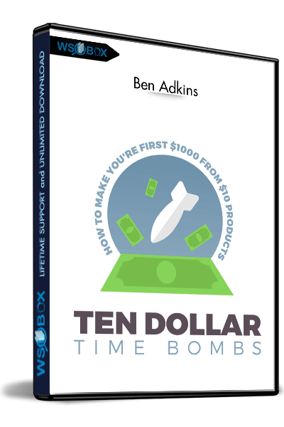 10 Dollar Time Bomb VIP – Ben Adkins