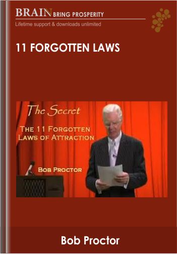 11 Forgotten Laws – Bob Proctor