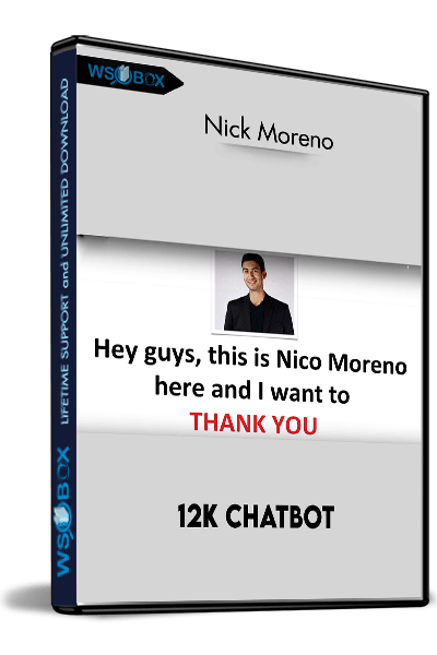 12k Chatbot – Nick Moreno