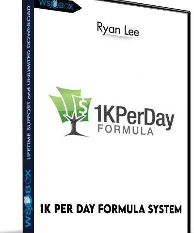 1K Per Day Formula System – Ryan Lee