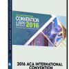 2016-ACA-International-Convention