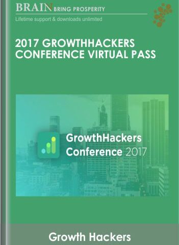 2017 GrowthHackers Conference Virtual Pass – Growth Hackers