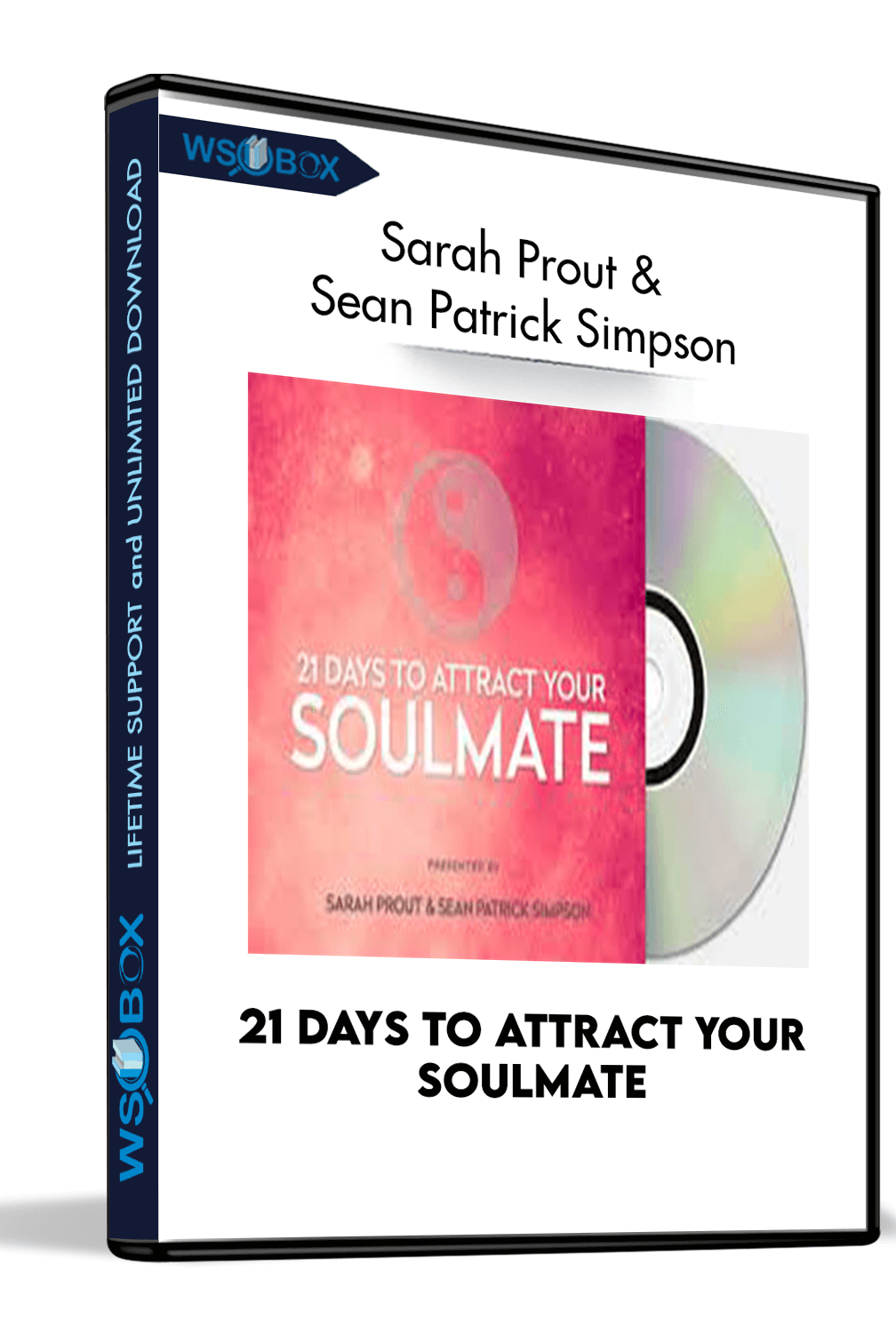21 Days to Attract Your Soulmate – Sarah Prout and Sean Patrick Simpson