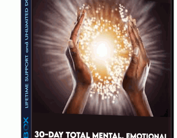 30-Day Total Mental, Emotional, Physical, and Energetic Immersion into the Energy