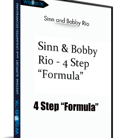 4 Step “Formula” – Sinn And Bobby Rio
