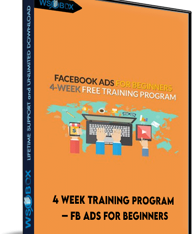 4 Week Training Program – Fb Ads For Beginners