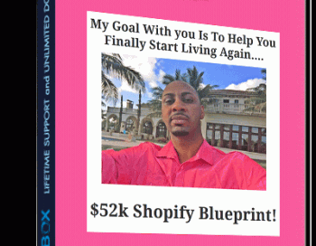 $52k Shopify Blueprint – Todd Dowell