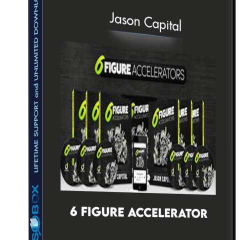 6 Figure Accelerator – Jason Capital