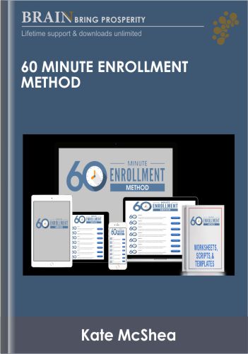 60 Minute Enrollment Method – Kate McShea