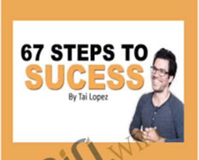 67 Steps – Tai Lopez