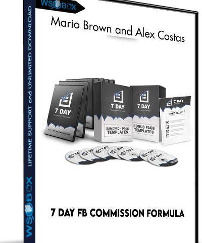 7 Day FB Commission Formula – Mario Brown And Alex Costas