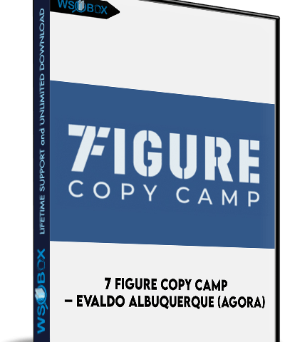 7 Figure Copy Camp – Evaldo Albuquerque (Agora)