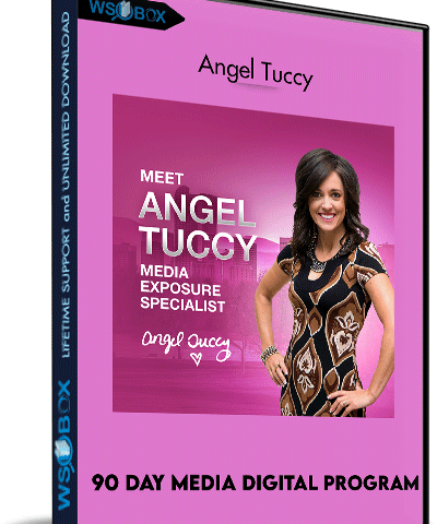 90 Day Media Digital Program – Angel Tuccy