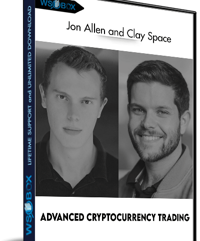 Advanced Cryptocurrency Trading – Jon Allen And Clay Space