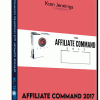 Affiliate-Command-2017-–-Kam-Jennings