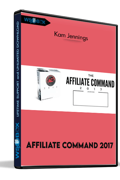 Affiliate-Command-2017-–-Kam-Jennings