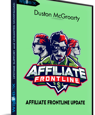 Affiliate Frontline Update – Duston McGroarty