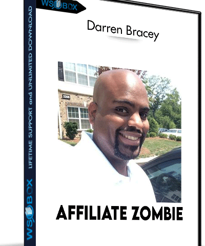 Affiliate Zombie – Darren Bracey