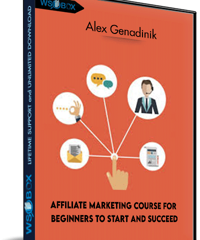 Affiliate Marketing Course For Beginners To Start & Succeed – Alex Genadinik