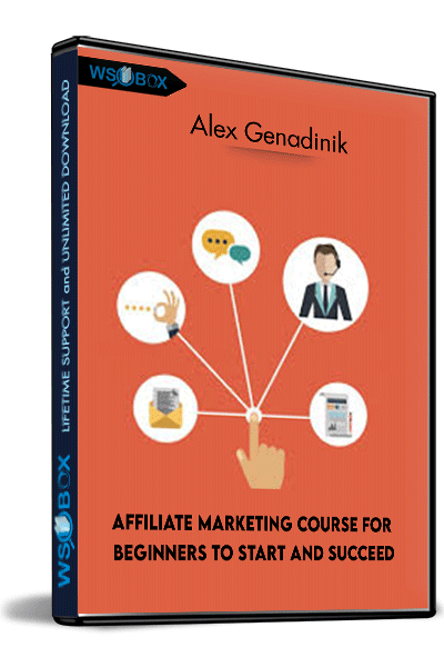 Affiliate marketing course for beginners to start & succeed – Alex Genadinik