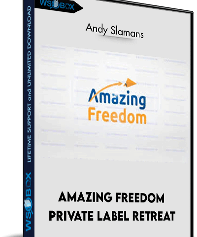 Amazing Freedom Private Label Retreat – Andy Slamans