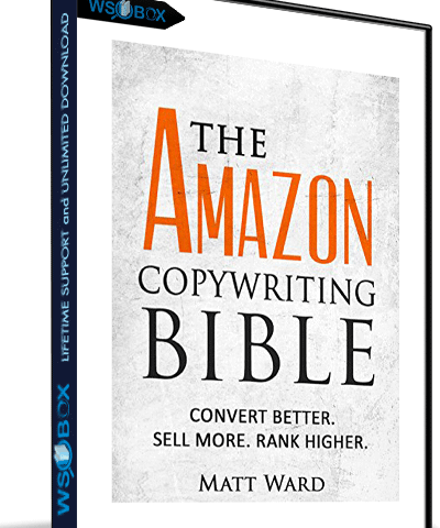 Amazon Copywriting Bible – Matt Ward