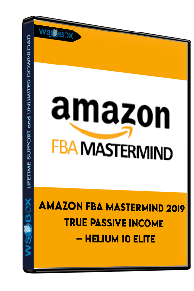 Amazon-FBA-Mastermind-2019-True-Passive-Income-–-Helium-10-Elite