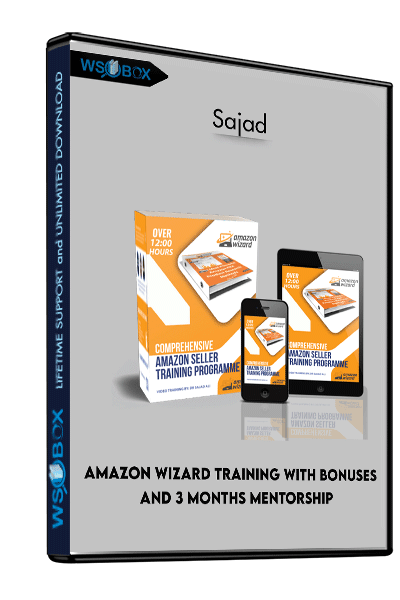 Amazon Wizard Training With Bonuses and 3 Months Mentorship – Sajad