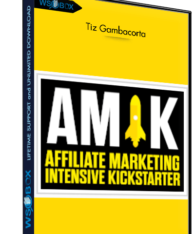 Amik Affiliate Marketing Intensive Kickstarter – Tiz Gambacorta