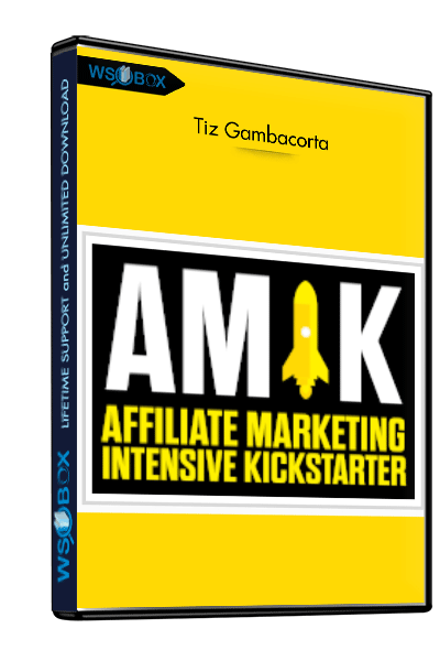 Amik-Affiliate-Marketing-Intensive-Kickstarter-–-Tiz-Gambacorta