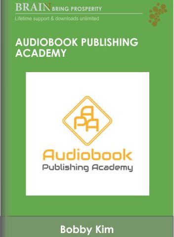 Audiobook Publishing Academy – Bobby Kim