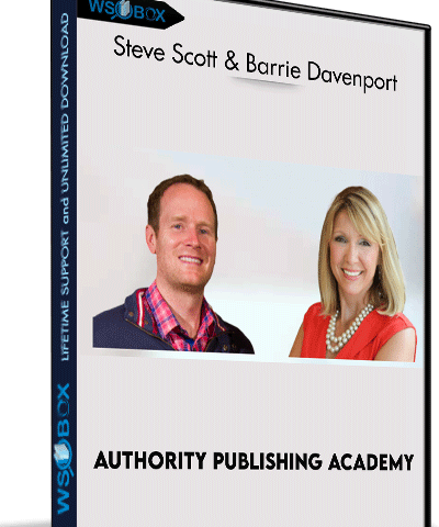 Authority Publishing Academy – Steve Scott & Barrie Davenport