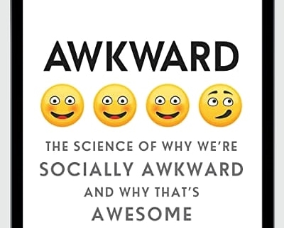 The Science Of Why We’re Socially Awkward And Why That’s Awesome