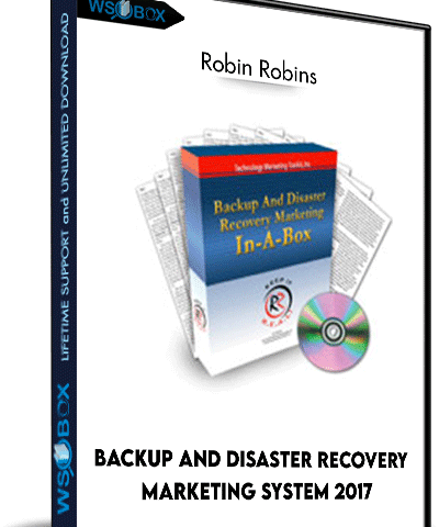 Backup And Disaster Recovery Marketing System 2017 – Robin Robins