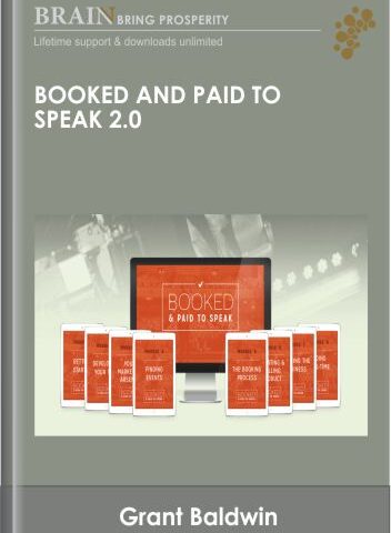 Booked And Paid To Speak 2.0 – Grant Baldwin