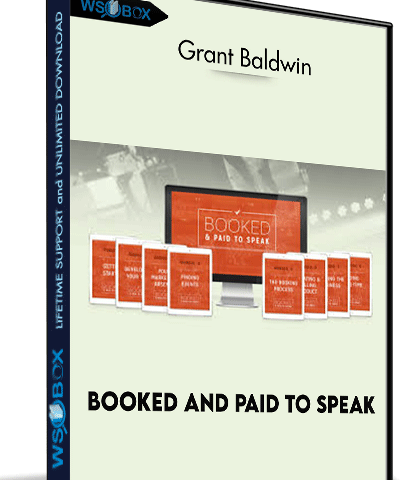 Booked And Paid To Speak – Grant Baldwin