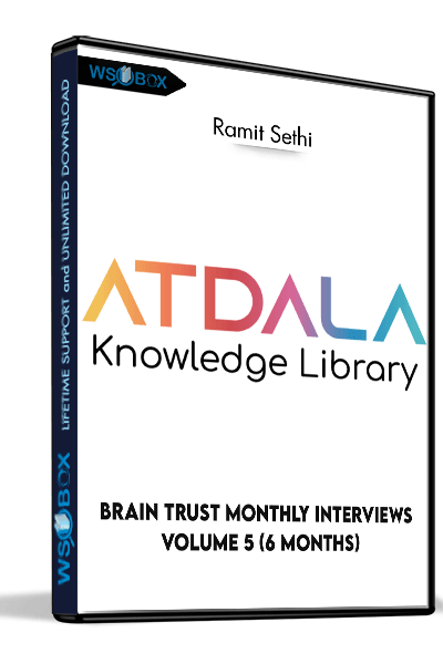 Brain-Trust-Monthly-Interviews-Volume-5-(6-Months)---Ramit-Sethi