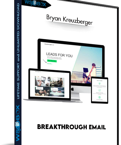 Breakthrough Email – Bryan Kreuzberger