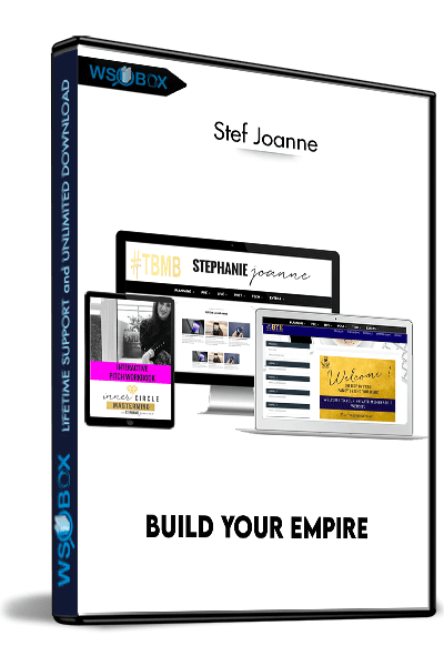 Build-Your-Empire-–-Stef-Joanne