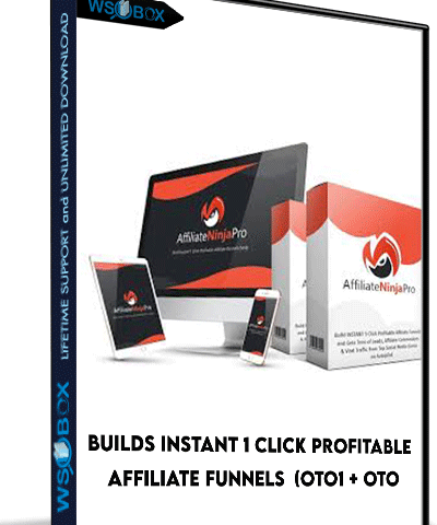 Builds INSTANT 1 Click Profitable Affiliate Funnels  (OTO1 + OTO2) – Affiliate Ninja Pro
