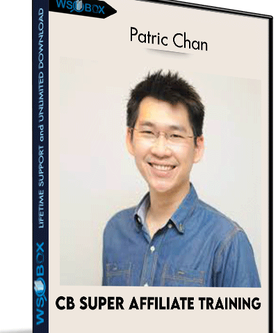 CB Super Affiliate Training – Patric Chan