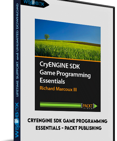 CryENGINE SDK Game Programming Essentials – Packt Publishing