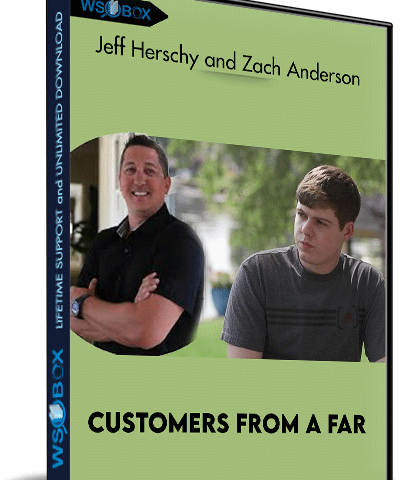 Customers From A Far – Jeff Herschy And Zach Anderson