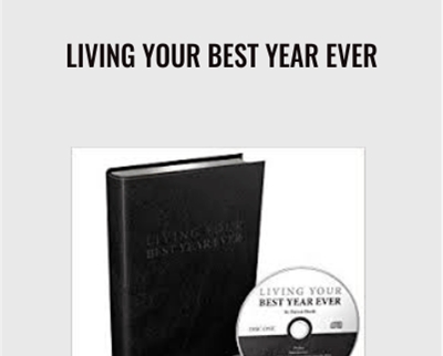 Living Your Best Year Ever – Darren Hardy