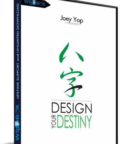 Design Your Destiny – Joey Yap