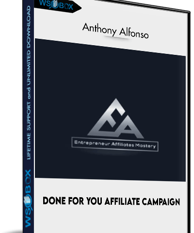Done For You Affiliate Campaign – Anthony Alfonso