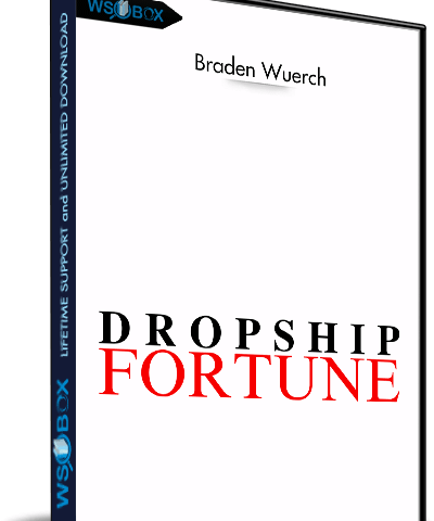 Dropship Fortune – Braden Wuerch