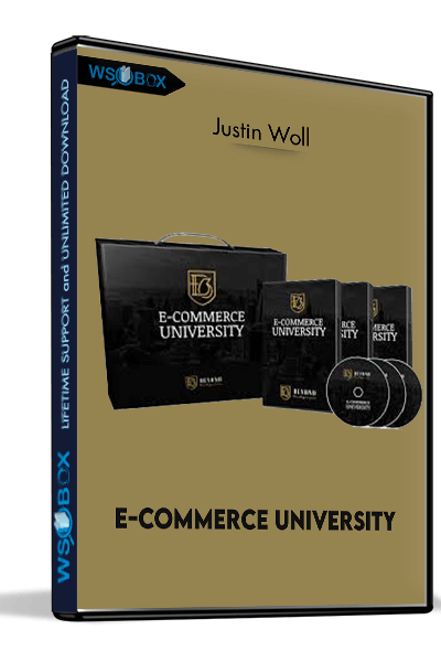 E-COMMERCE-UNIVERSITY-–-Justin-Woll