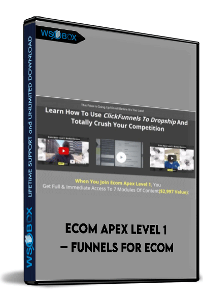 Ecom Apex Level 1 – Funnels For Ecom