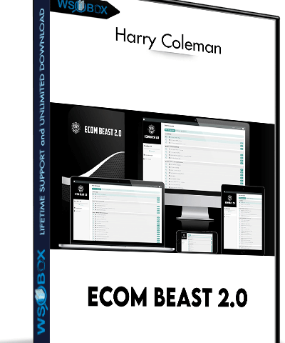 Ecom Beast 2.0 – Harry Coleman